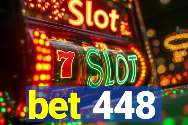 bet 448